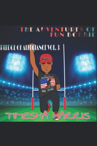 The Adventure's of Fun Bobbie Vol. 3 Pledge of Allegiance