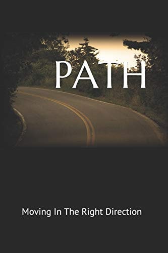 Path Moving in the Right Direction