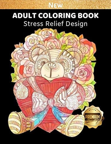 Adult Coloring Book Bear Coloring Picture for Relaxation and Stress Relief, Bear Lover, 8. 5 X 11 Inch