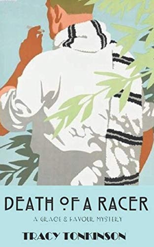 Death of a Racer A Grace & Favour Mystery