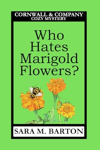 Who Hates Marigold Flowers?