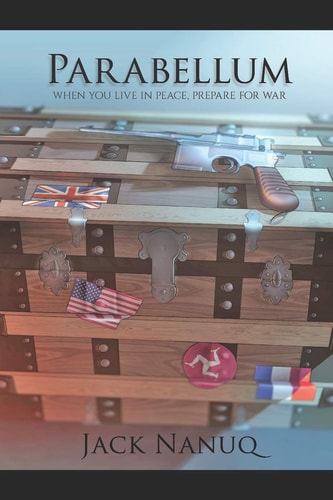 Parabellum When You Live in Peace, Prepare for War