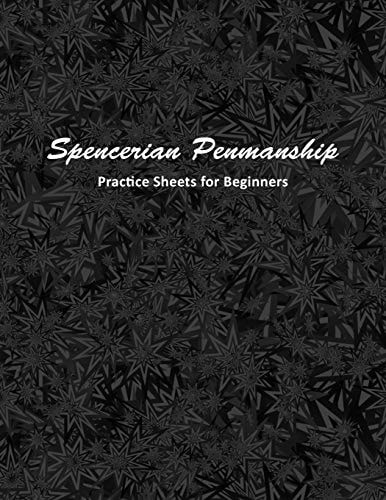 Spencerian Penmanship Practice Sheets for Beginners Cursive Style Handwriting Worksheets for Kids and Adults