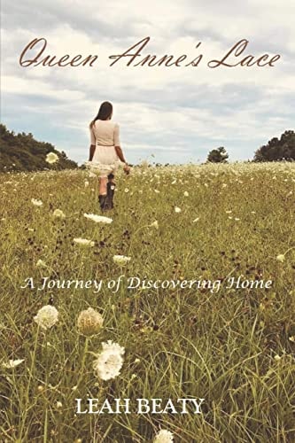 Queen Anne's Lace A Journey of Discovering Home