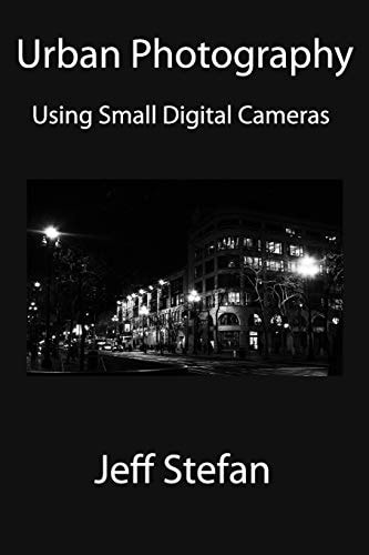Urban Photography Using Small Digital Cameras