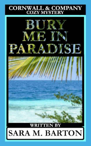 Bury Me in Paradise