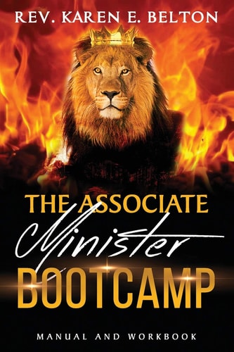 The Associate Minister's Bootcamp Manual and Workbook