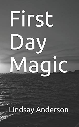 First Day Magic