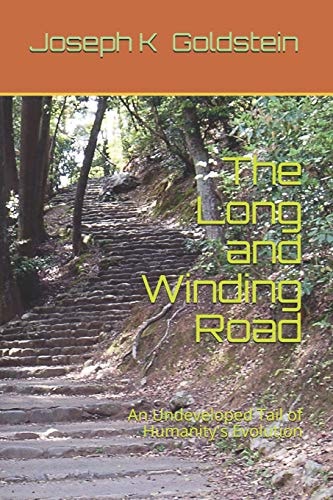 The Long and Winding Road An Undeveloped Tail of Humanity's Evolution