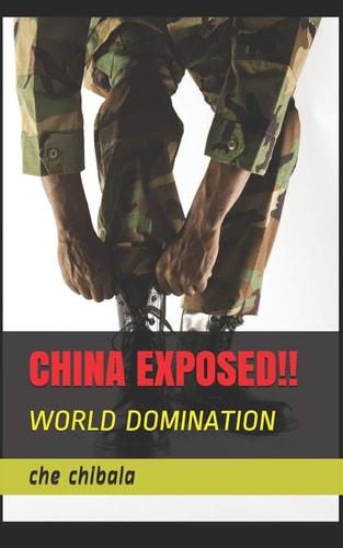 China Exposed!! World Domination