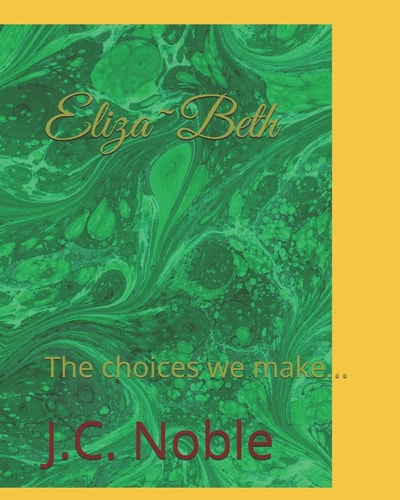 Eliza ~ Beth The Choices We Make...
