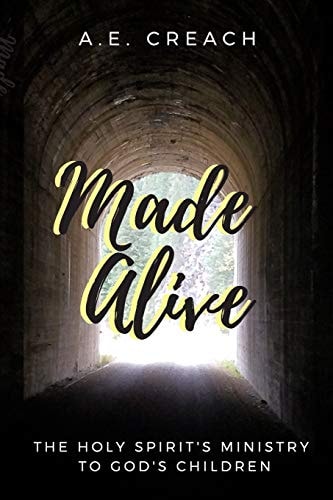 Made Alive The Holy Spirits Ministry to God's Children