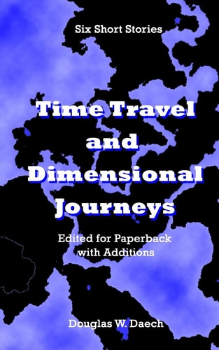 Time Travels and Dimensional Journeys