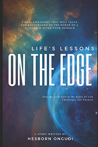 Life's Lessons on the Edge Hearing from God Through Challenges and Turmoil