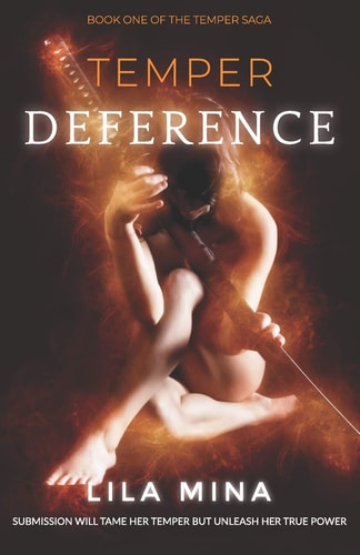 Temper: Deference Book One of the TEMPER Saga