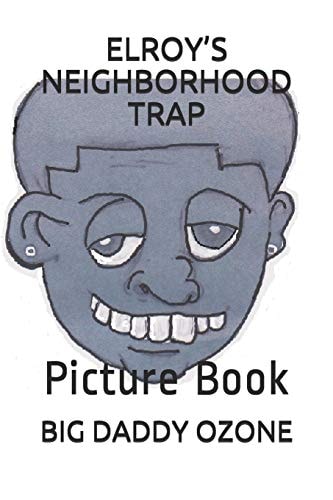 Elroy's Neighborhood Trap Picture Book