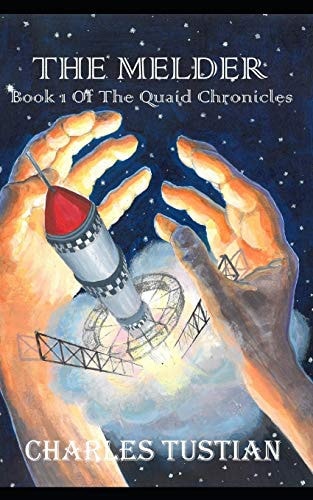 The Melder Book 1 of the Quaid Chronicles