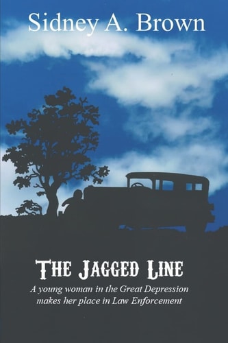 The Jagged Line A Woman with a Badge and Gun Betrayed
