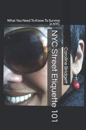 NYC Street Etiquette 101 What You Need To Know To Survive in NYC