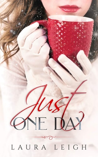 Just One Day A Christian Novella