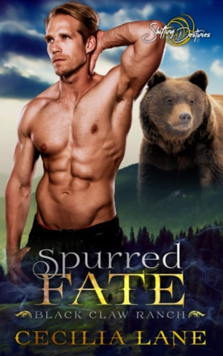 Spurred Fate A Shifting Destinies Bear Shifter Romance