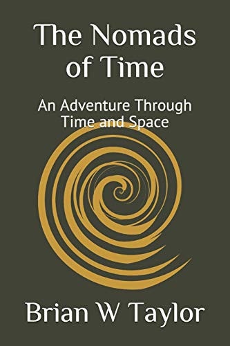 The Nomads of Time An Adventure Through Time and Space