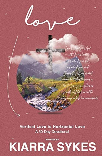 Vertical Love to Horizontal Love A 30-Day Devotional