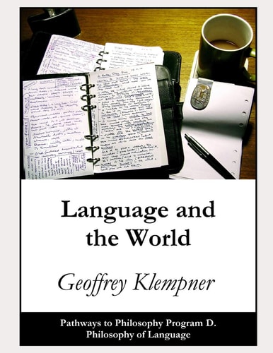 Language and the World Pathways Program D. Philosophy of Language