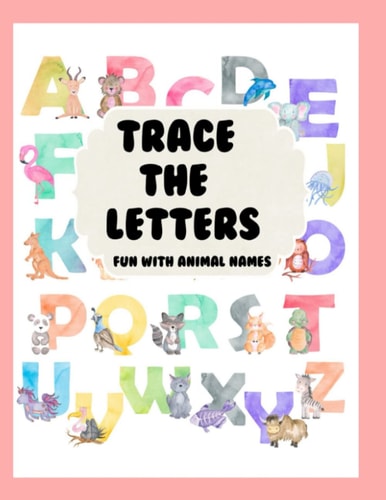 Trace the Letters Fun with Animal Names