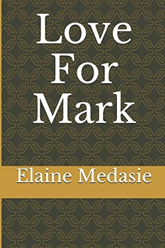 Love For Mark A Novella