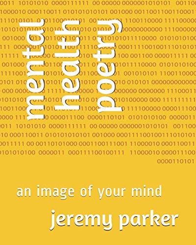 Mental Health Poetry An Image of Your Mind