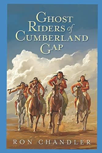 Ghost Riders of Cumberland Gap