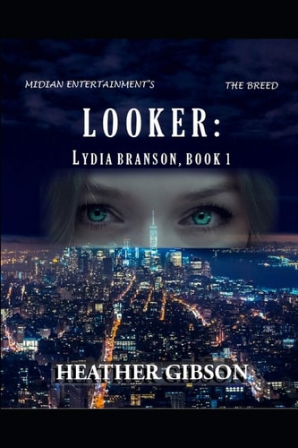 Looker Lydia Branson, Book 1