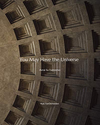 You May Have the Universe Avrai Tu L'universo