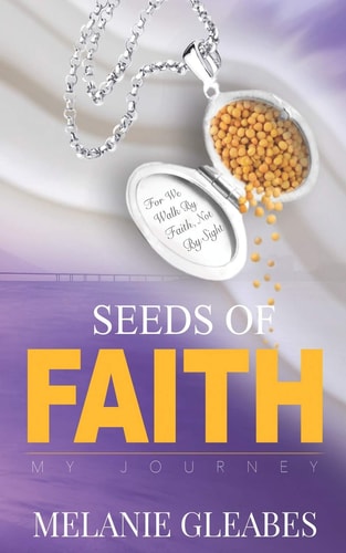 Seeds of Faith My Journey