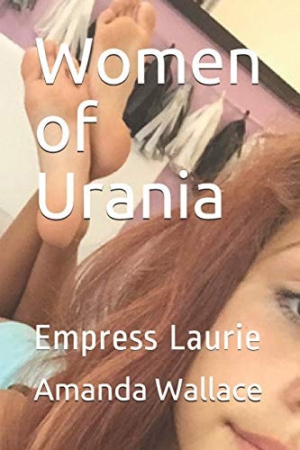 Women of Urania Empress Laurie