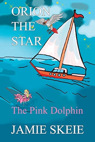Orion the Star The Pink Dolphin