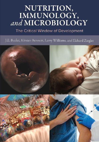 Nutrition, Immunology, and Microbiology: The Critical Window of Development