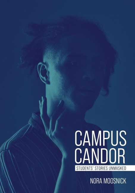 Campus Candor: Students Stories Unmasked