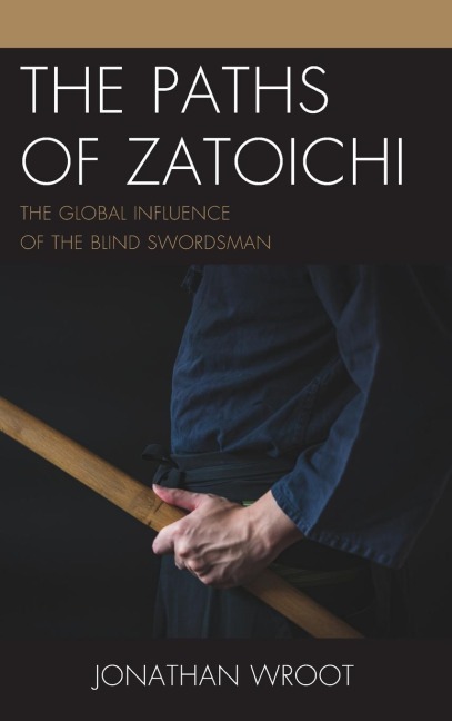 Paths of Zatoichi: The Global Influence of the Blind Swordsman