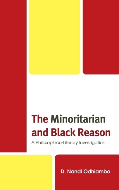 Minoritarian and Black Reason: A Philosophico-Literary Investigation