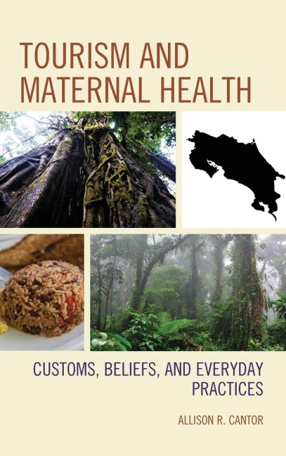 Tourism and Maternal Health: Customs, Beliefs, and Everyday Practices