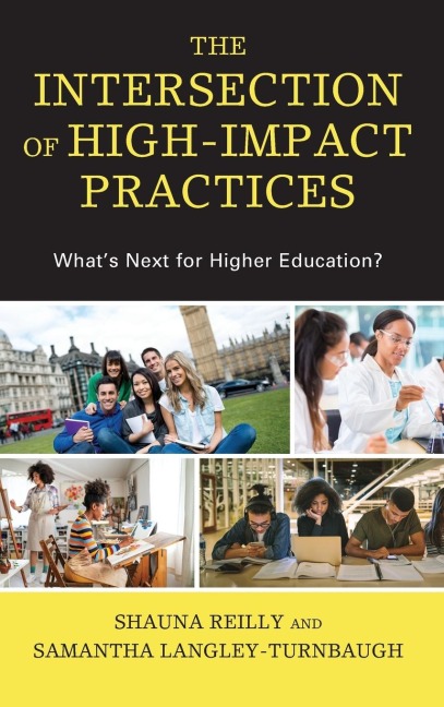 Intersection of High-Impact Practices: What's Next for Higher Education?