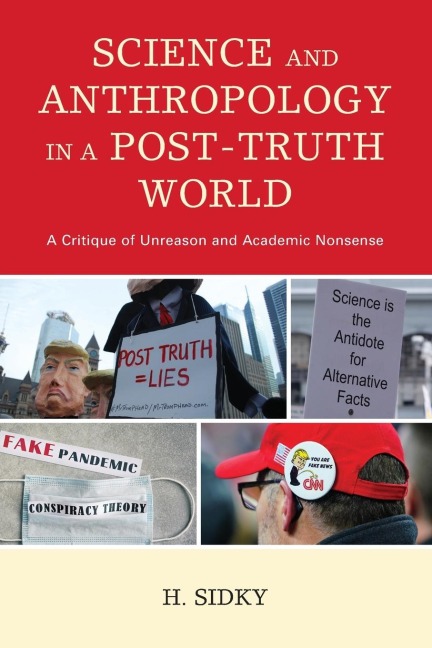 Science and Anthropology in a Post-Truth World: A Critique of Unreason and Academic Nonsense