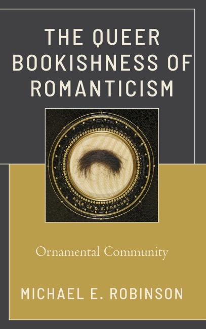 Queer Bookishness of Romanticism: Ornamental Community