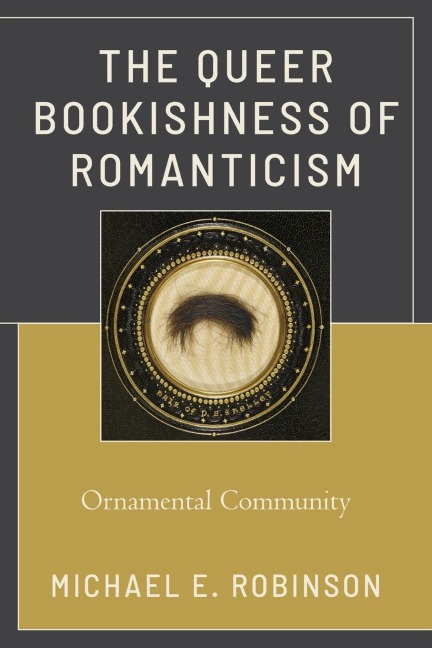 Queer Bookishness of Romanticism: Ornamental Community