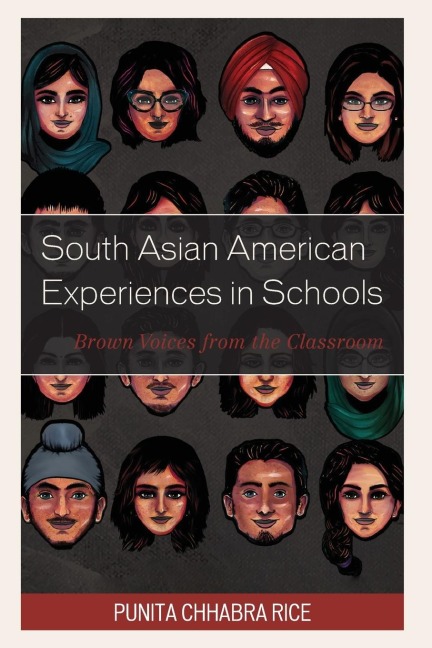 South Asian American Experiences in Schools: Brown Voices from the Classroom