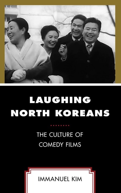 Laughing North Koreans: The Culture of Comedy Films