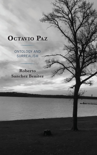 Octavio Paz: Ontology and Surrealism