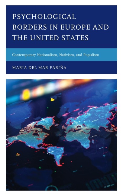 Psychological Borders in Europe and the United States: Contemporary Nationalism, Nativism, and Populism